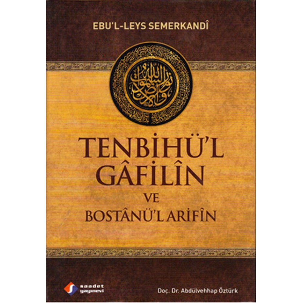 Tenbihü'l Gâfilîn ve Bostânü'l Arifîn