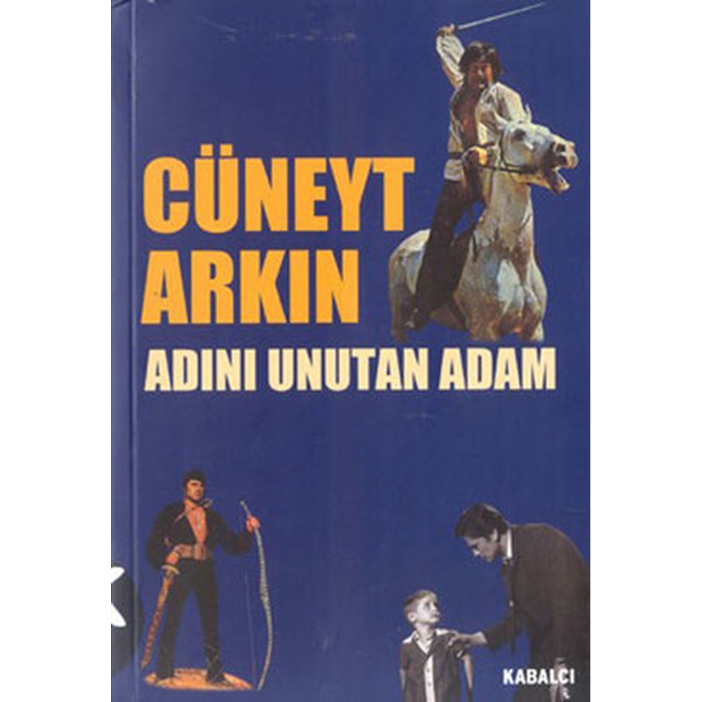 Adını Unutan Adam Cüneyt Arkın