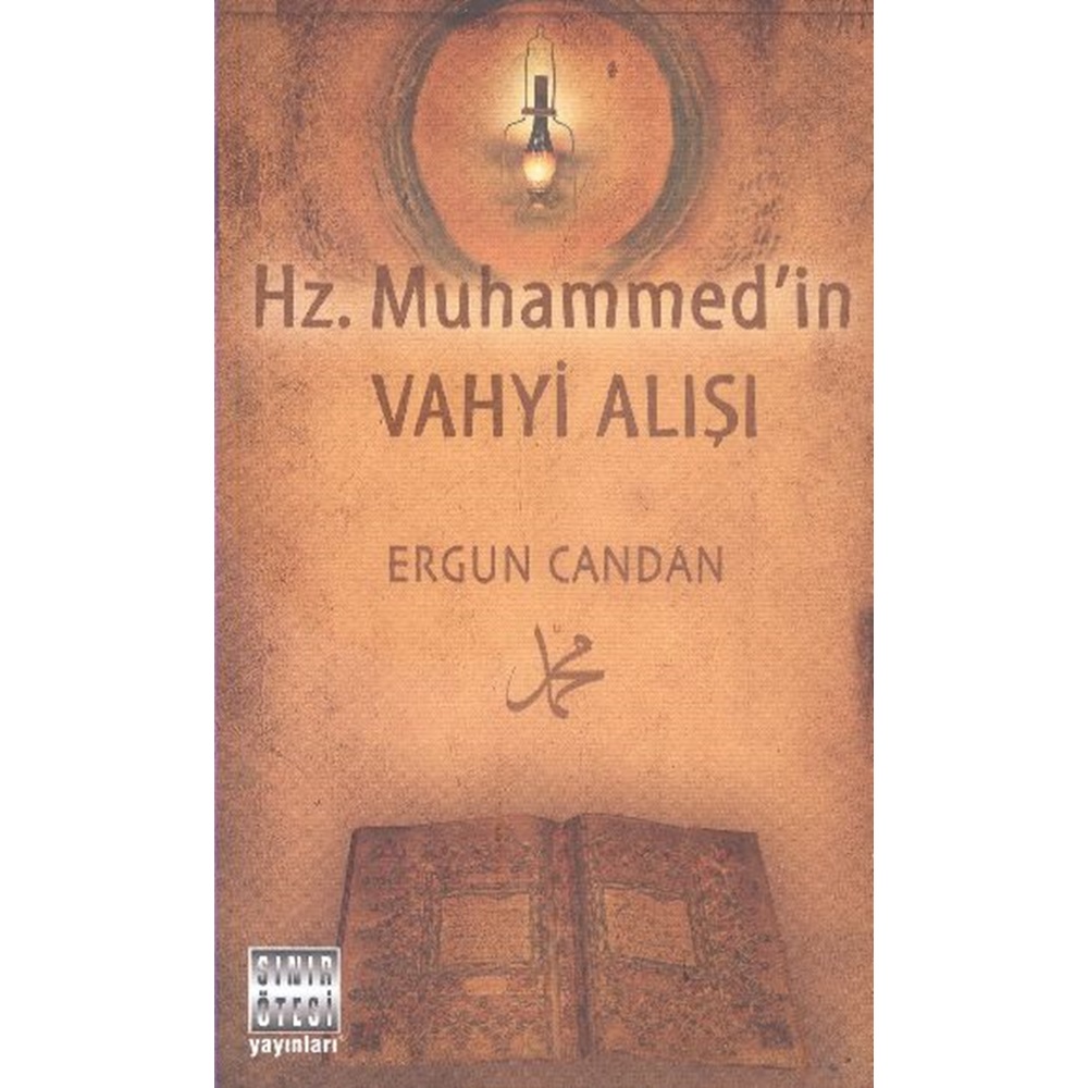 Hz. Muhammed'in Vahyi Alışı