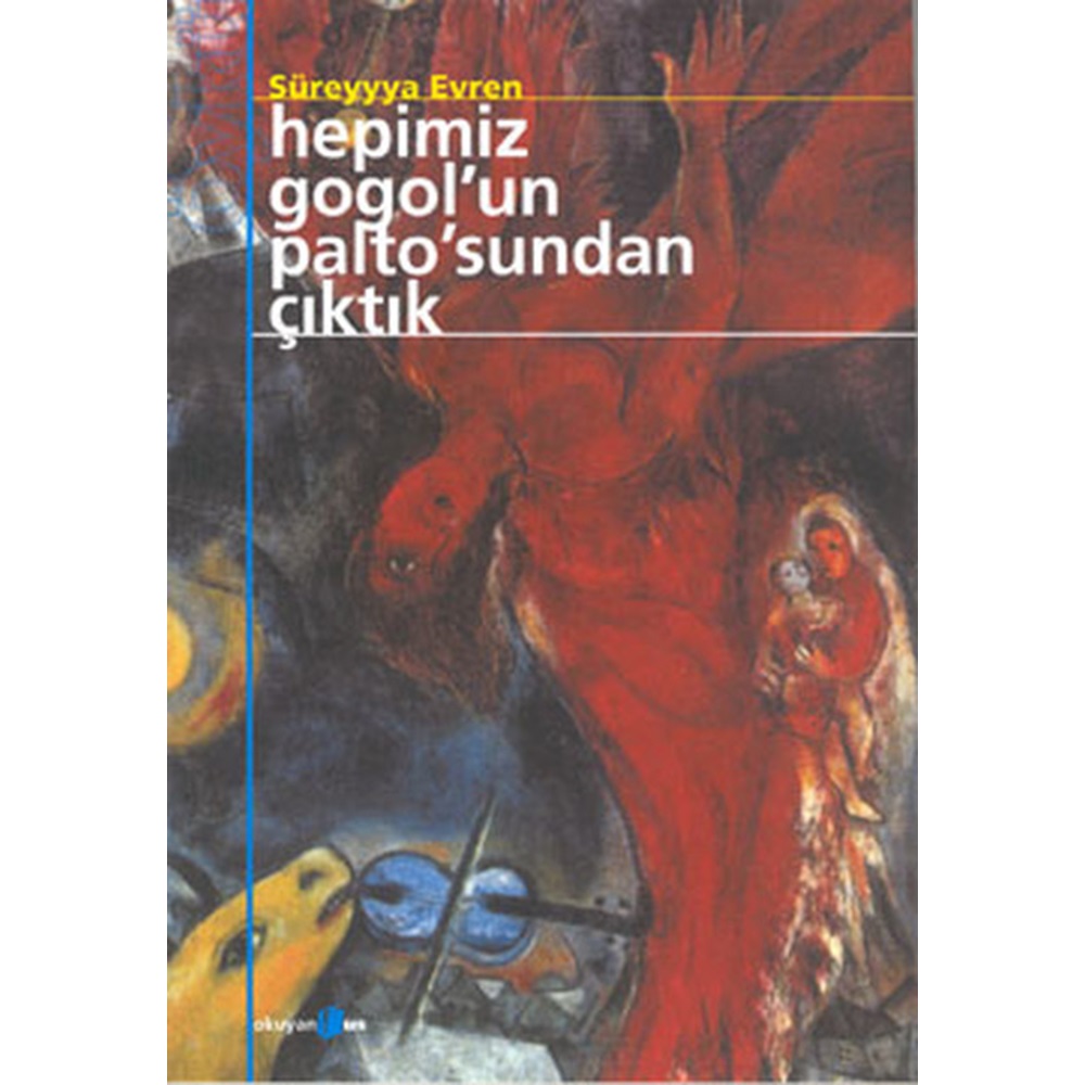 Hepimiz Gogolun Paltosundan Çıktık