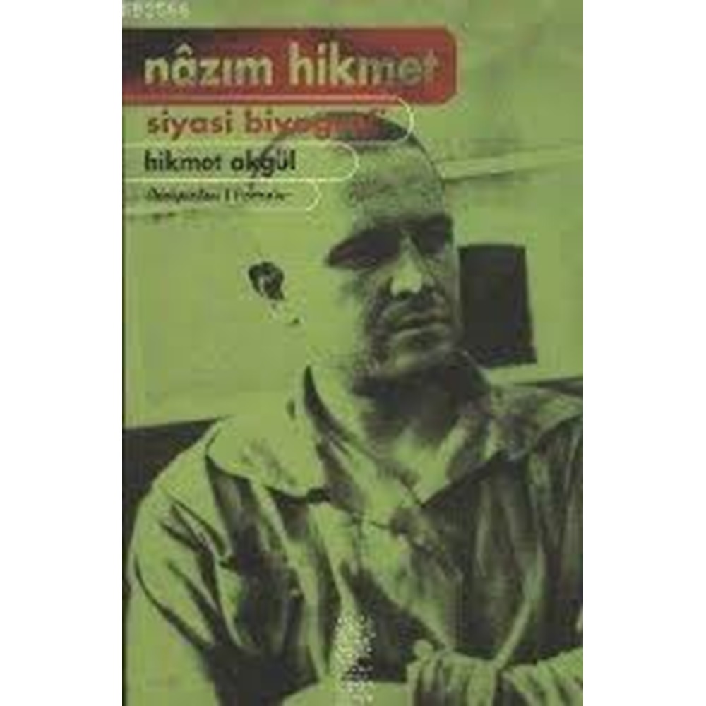 Nâzim Hikmet Siyasi Biyografi