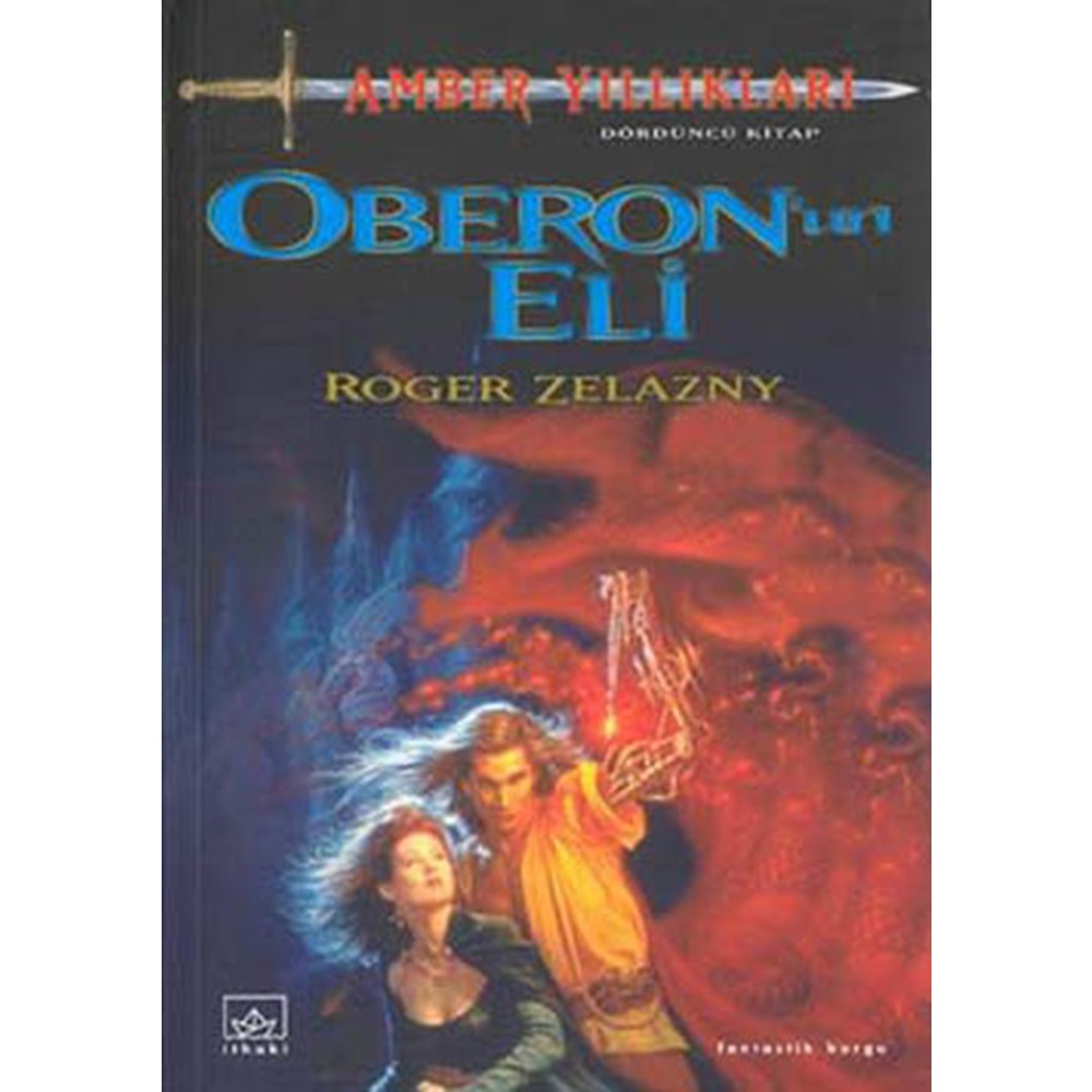 Amber Yıllıkları 4. Kitap Oberonun Eli