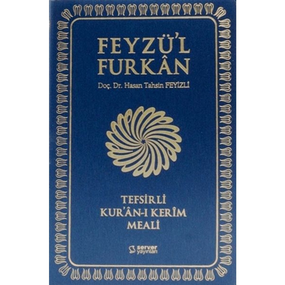 Feyzü'l Furkan Tefsirli Kur'an-ı Kerim Meali - Çanta Boy