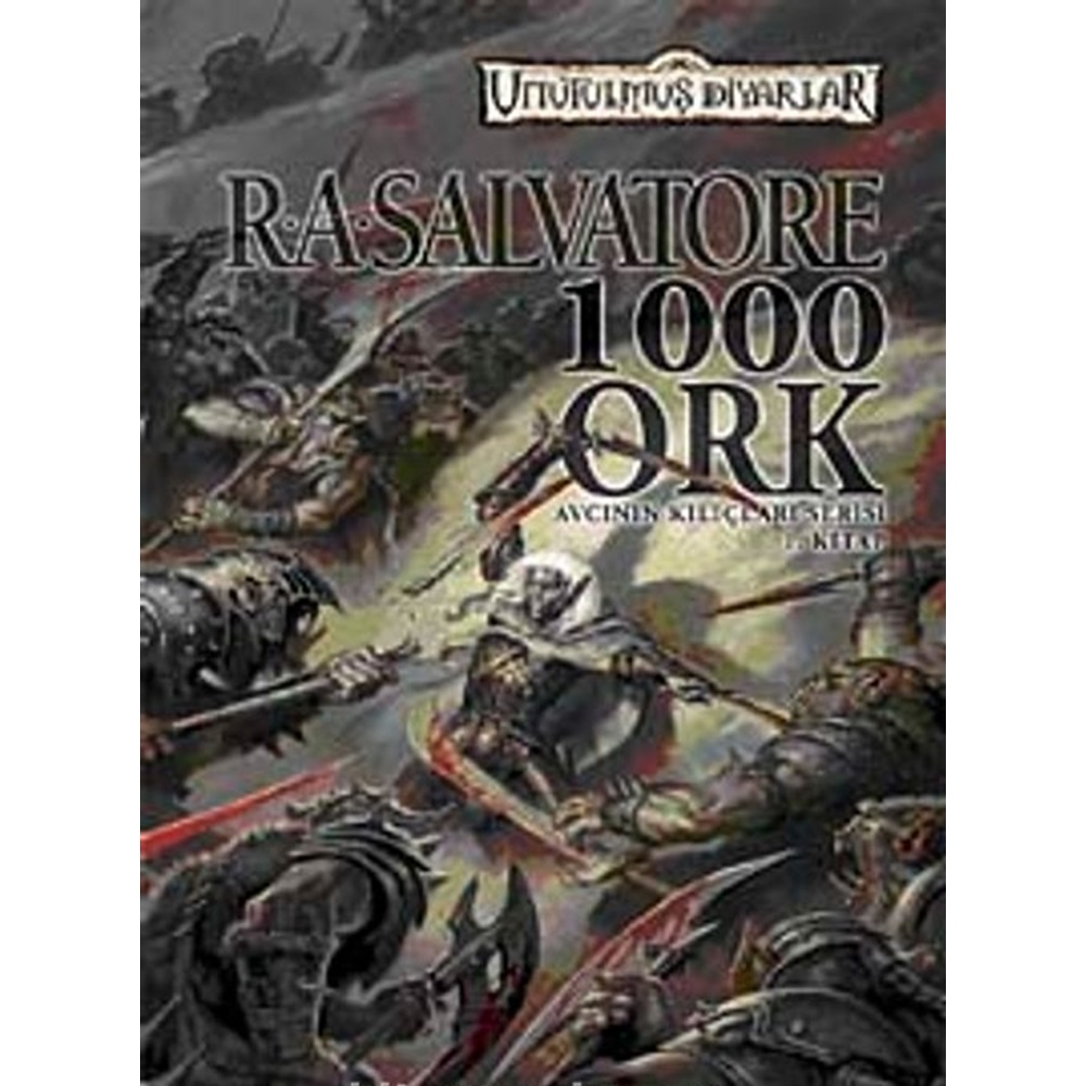 1000 Ork-Avcının Kılıçları Serisi 1. Kitap