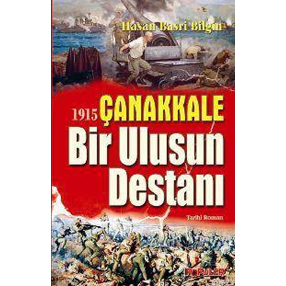 1915 Çanakkale Bir Ulusun Destanı