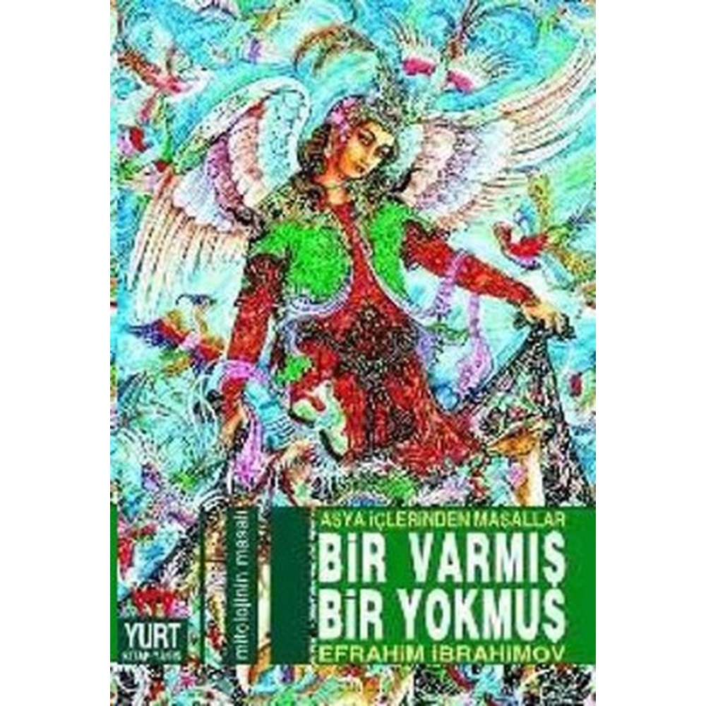 Bir Varmış Bir Yokmuş Asya İçlerinden Masallar