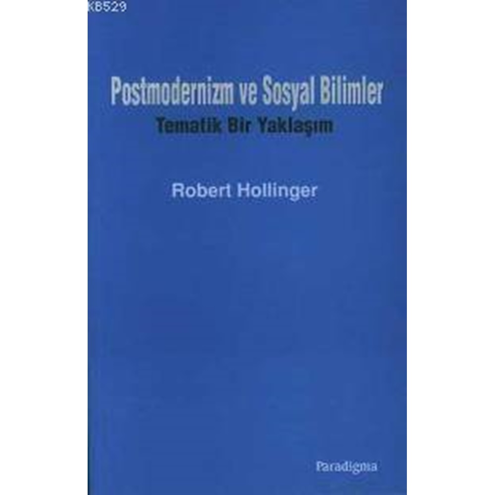 POSTMODERNİZM VE SOSYAL BİLİMLER