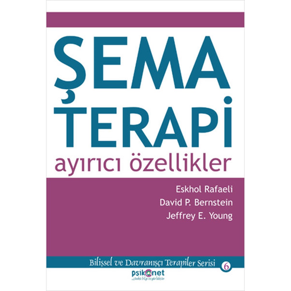 Şema Terapi Ayırıcı Özellikler