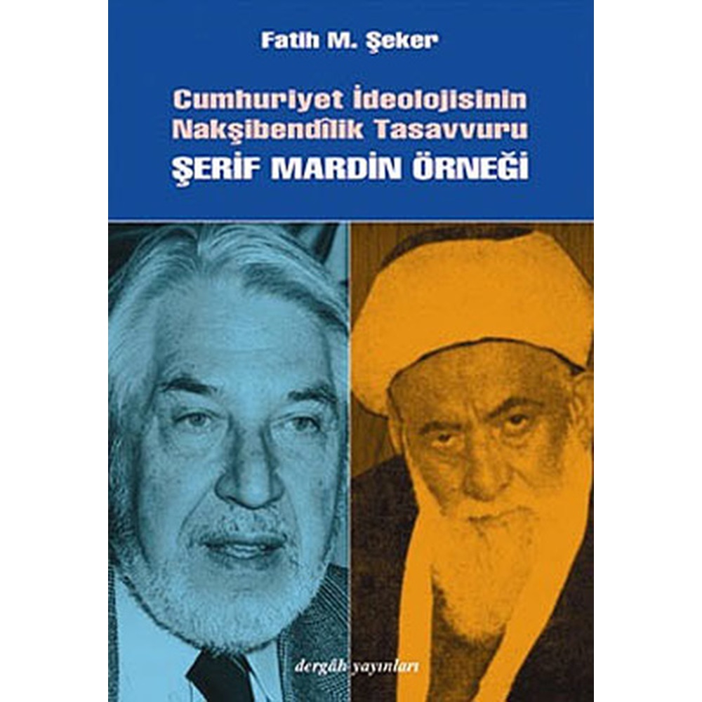 Cumhuriyet İdeolojisinin Nakşibendilik Tasavvuru