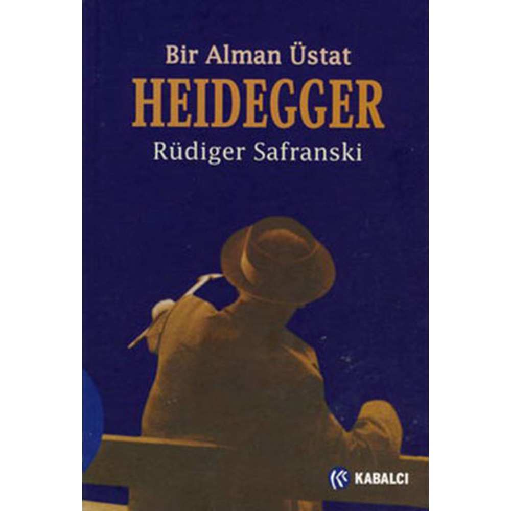 Bir Alman Üstat Heidegger