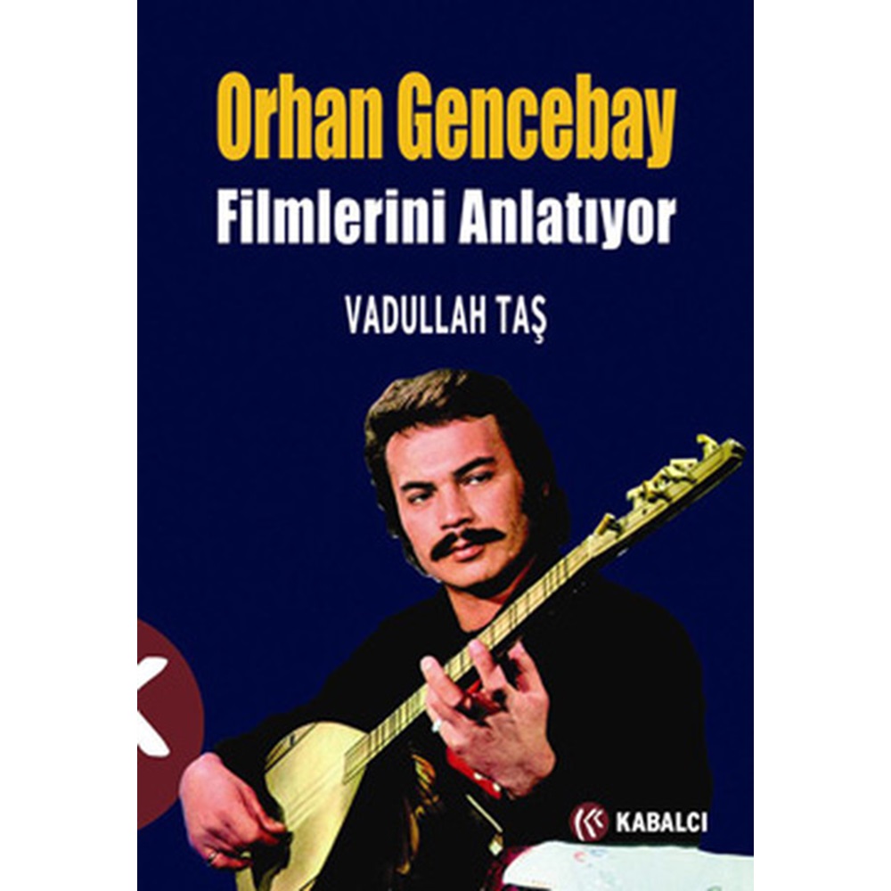 Orhan Gencebay Filimlerini Anlatıyor