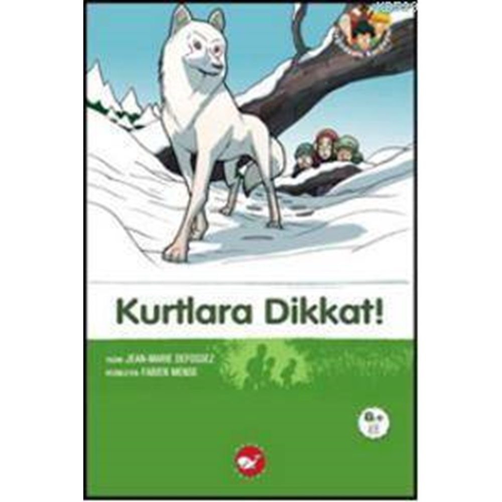 Doğadostu Kardeşler 06 Kurtlara Dikkat