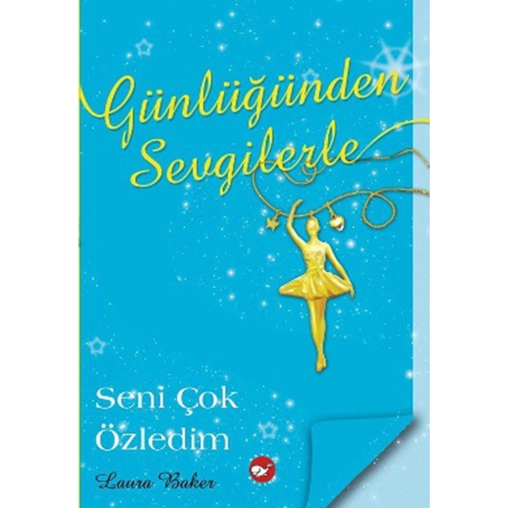 Günlüğünden Sevgilerle 3 Seni Çok Özledim