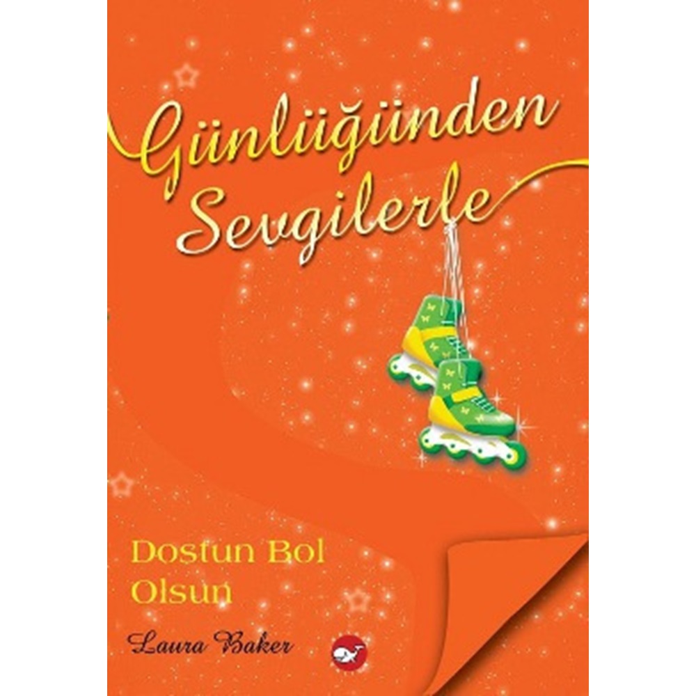 Günlüğünden Sevgilerle 4 Dostun Bol Olsun