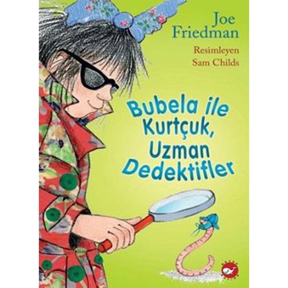 Bubela ile Kurtçuk Uzman Dedektifler