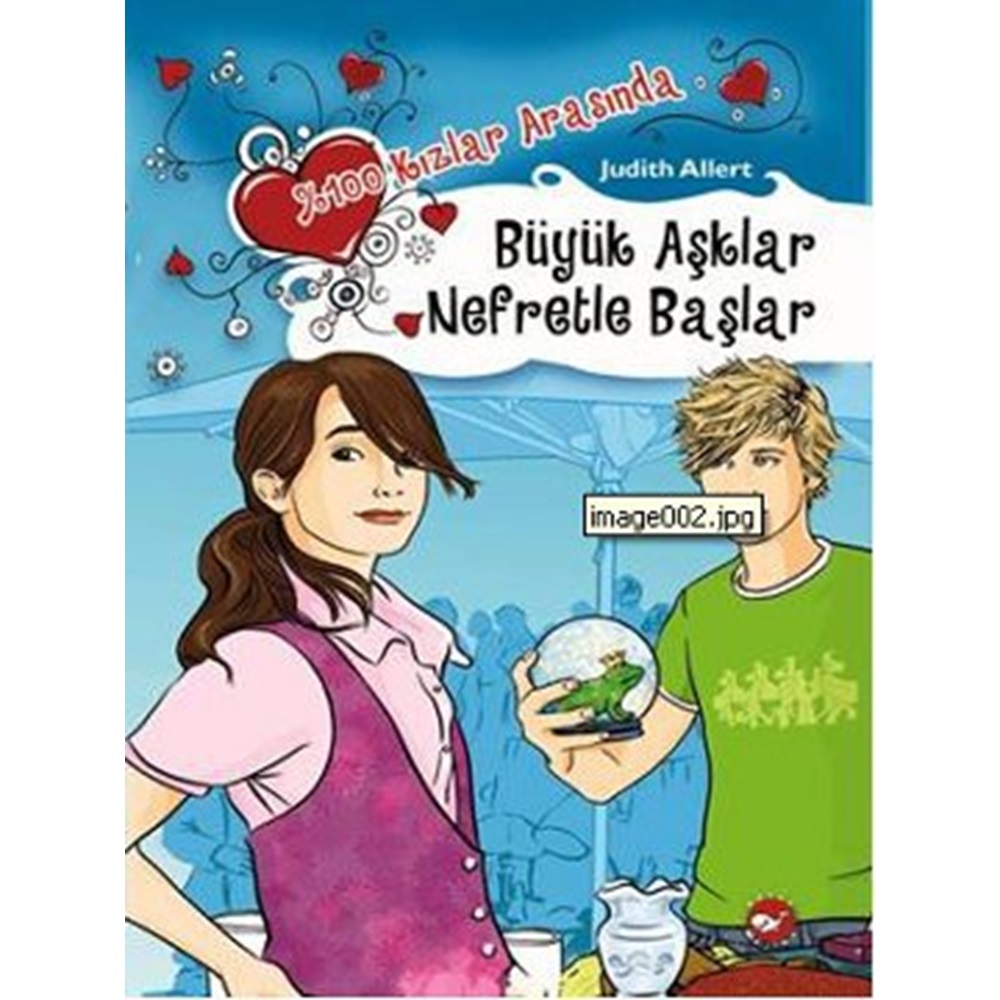 Büyük Aşklar Nefretle Başlar 2.Kitap 100 Kızlar Arasında