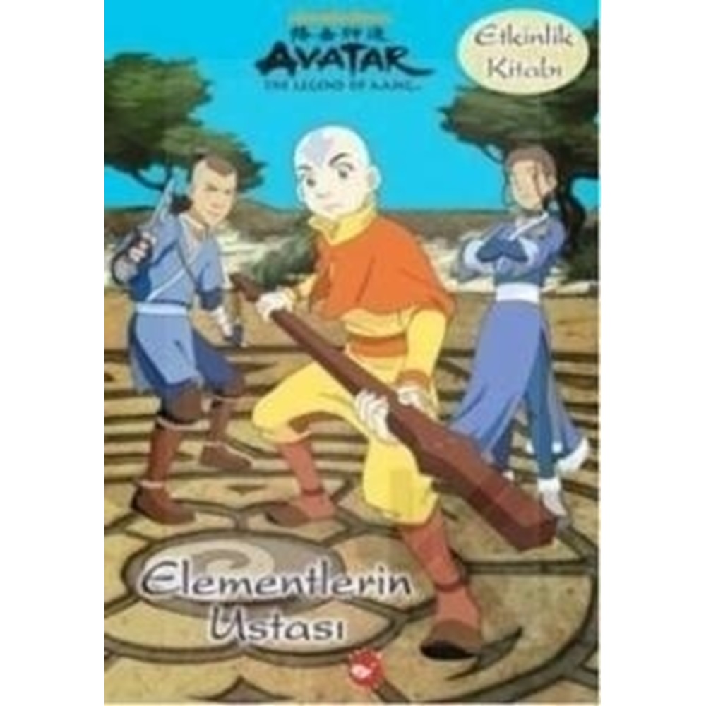 Avatar Etkinlik Kitabı Elementlerin Ustası