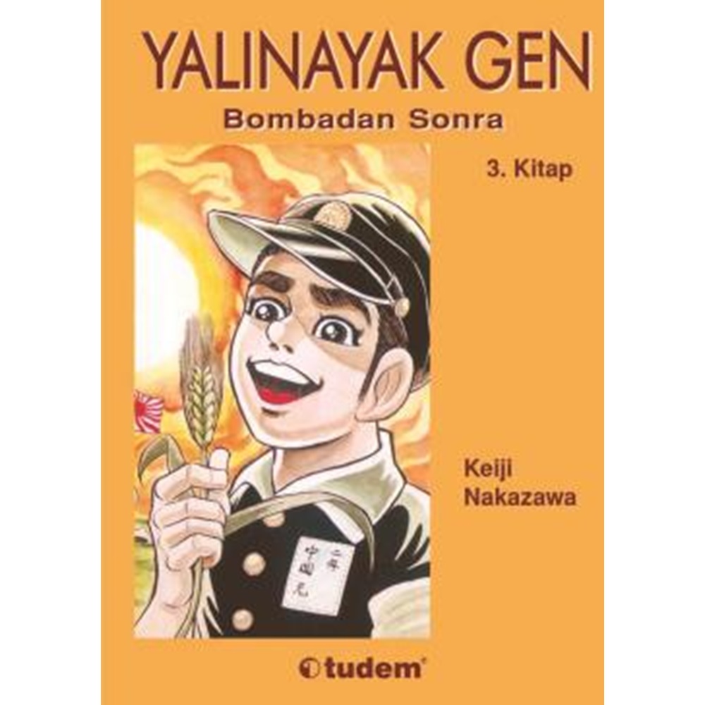 Yalınayak Gen Bombadan Sonra 3. Kitap