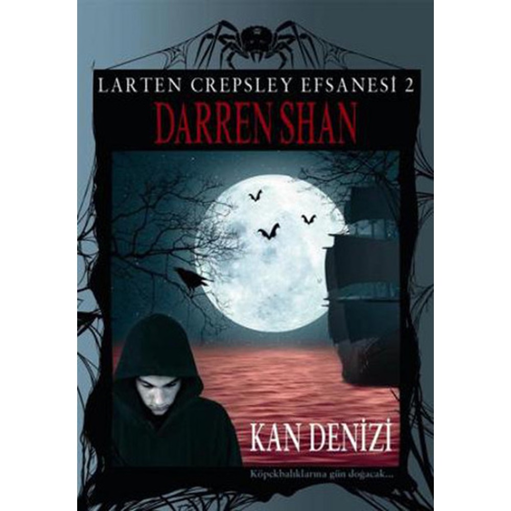 Larten Crepsley Efsanesi Kan Denizi 2. Kitap