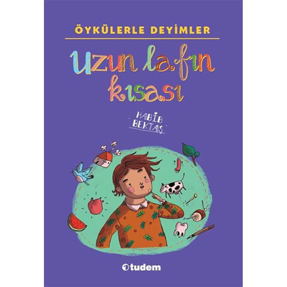 Öykülerle Deyimler Uzun Lafın Kısası