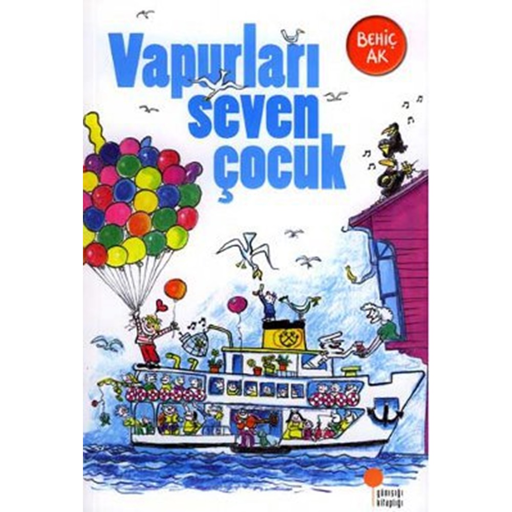 Vapurları Seven Çocuk