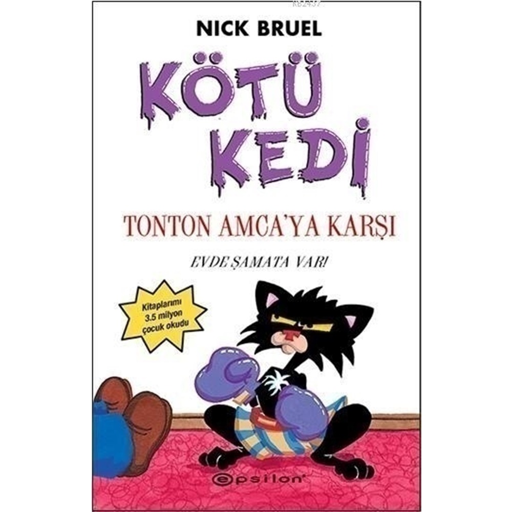 Kötü Kedi Ton Ton Amcaya Karşı 4