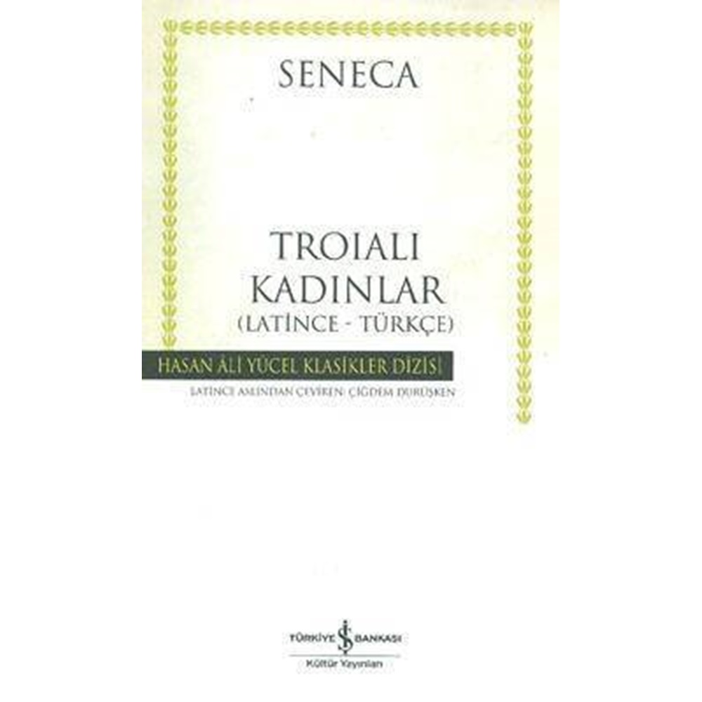 Troialı Kadınlar Hasan Ali Yücel Klasikleri