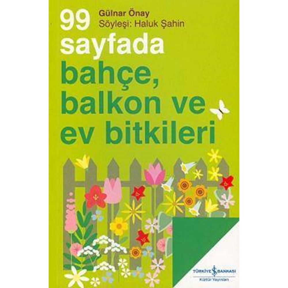 99 Sayfada Bahçe Balkon ve Ev Bitkileri