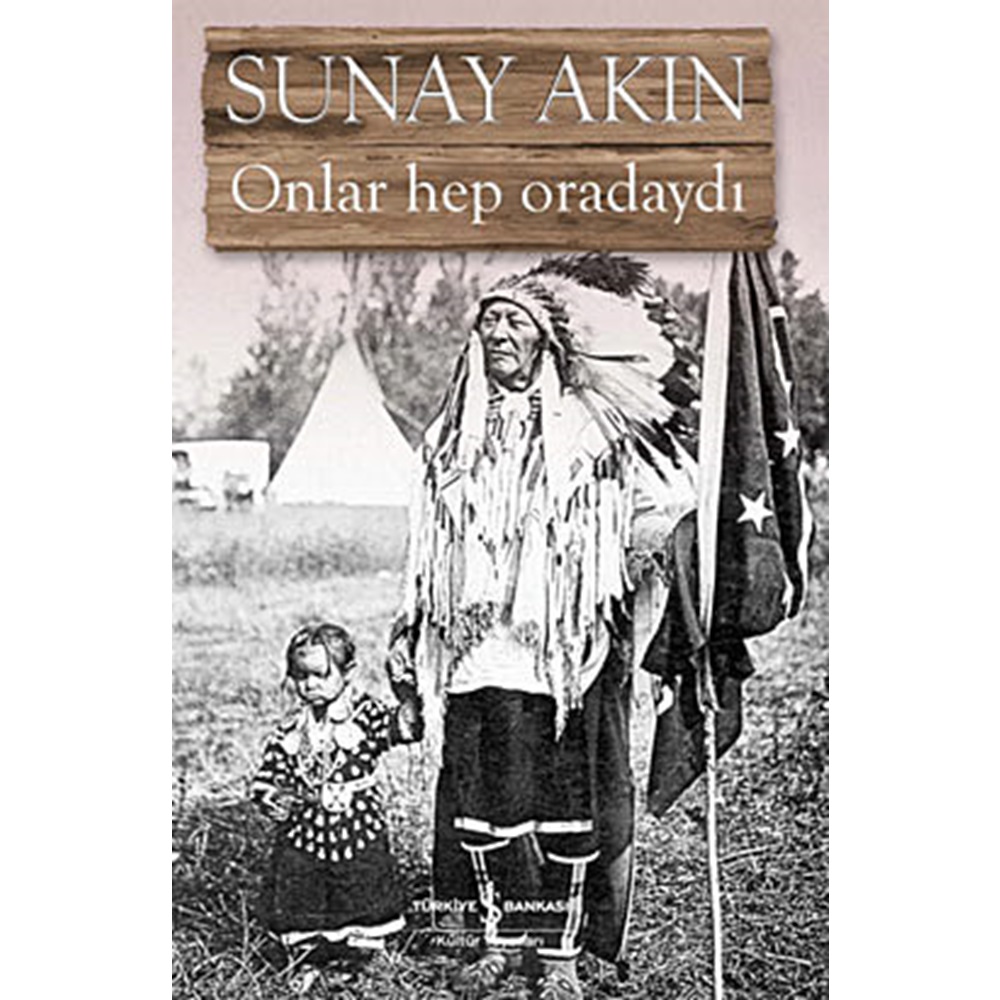 Onlar Hep Oradaydı