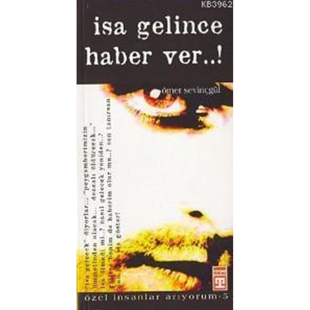 İsa Gelince Haber Ver Özel İnsanlar Arıyor 5