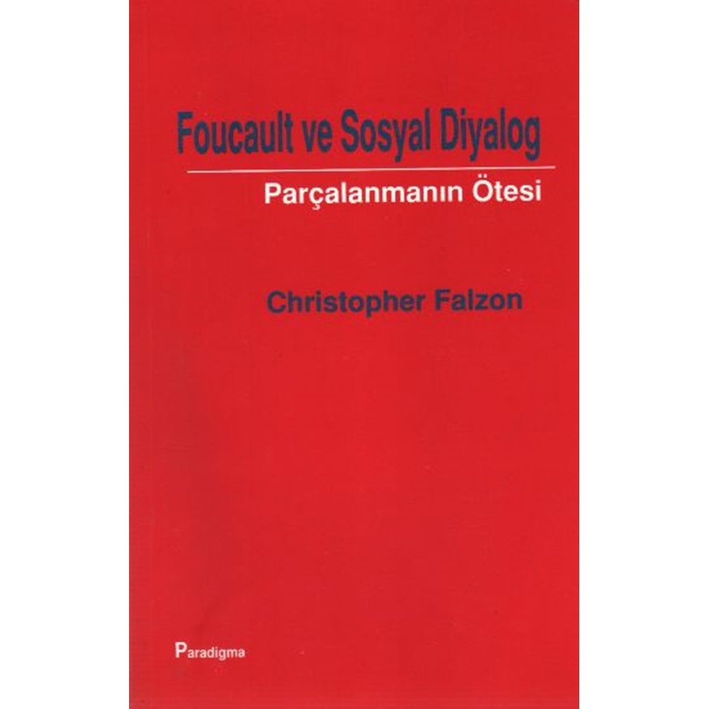 FOUCAULT VE SOSYAL DİYALOG