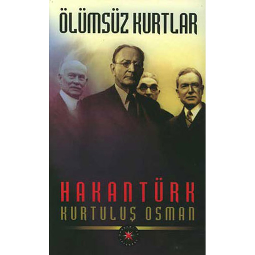 ÖLÜMSÜZ KURTLAR