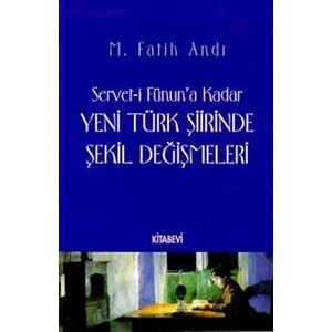 YENİ TÜRK ŞİİRİNDE ŞEKİL DEĞİŞMELERİ