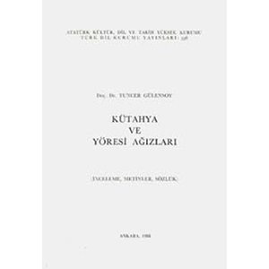 KÜTAHYA VE YÖRESİ AĞIZLARI