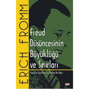 Freud Düşüncesinin Büyüklüğü ve Sınırları