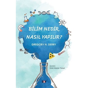 Bilim Nedir Nasıl Yapılır