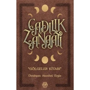 Cadılık Zanaatı Gölgeler Kitabı