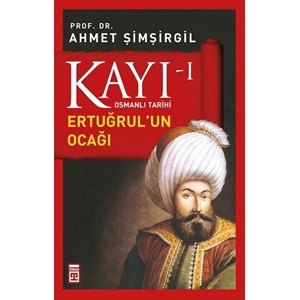 Kayı 1: Ertuğrulun Ocağı