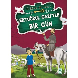 Ertuğrul Gaziyle Bir Gün