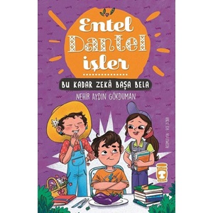 Bu Kadar Zeka Başa Bela - Entel Dantel İşler (Ciltli)