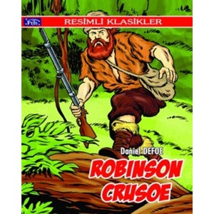 Resimli Klasikler Dizisi Robinson Crusoe