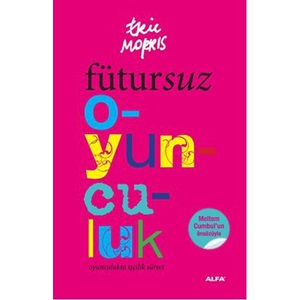 Fütursuz Oyunculuk