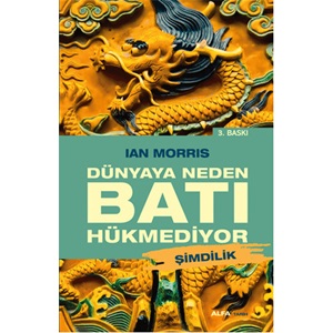 Dünyaya Neden Batı Hükmediyor (Şimdilik)