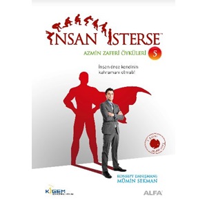 İnsan İsterse - Azmin Zaferi Öyküleri 5