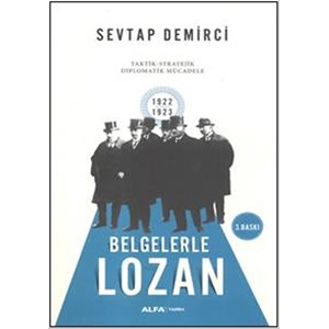 Belgelerle Lozan