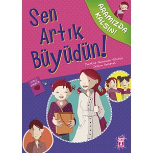 Sen Artık Büyüdün Aramızda Kalsın