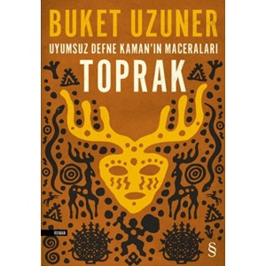 Uyumsuz Defne Kaman'ın Maceraları - Toprak