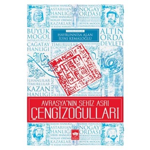 Avrasya'nın Sekiz Asrı Çengizoğulları