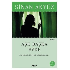 Aşk Başka Evde