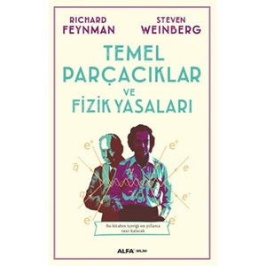 Temel Parçacıklar ve Fizik Yasaları